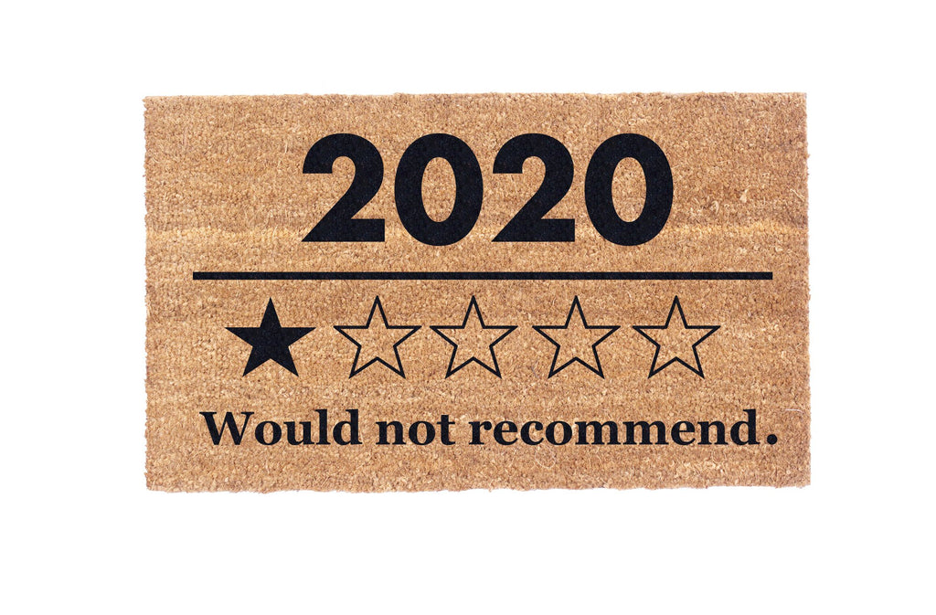 2020 Would Not Recommend.