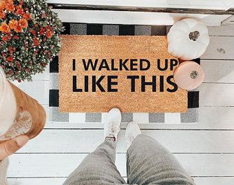 Vinyl Back - I Walked Up Like This - Coir Doormat