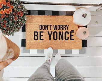 Don't Worry Be Yonce Vinyl Coir Doormat