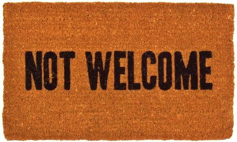 Not Welcome Handwoven Coco Doormat