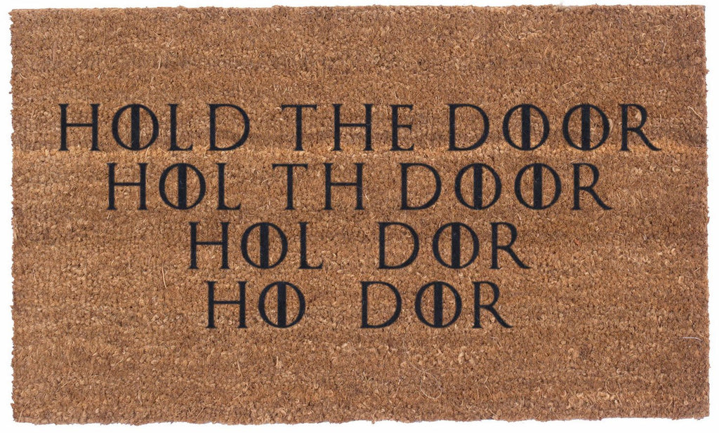 HOLD THE DOOR - Vinyl Backed Coco Doormats