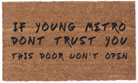 Young Metro Don't Trust You - Coco Mats